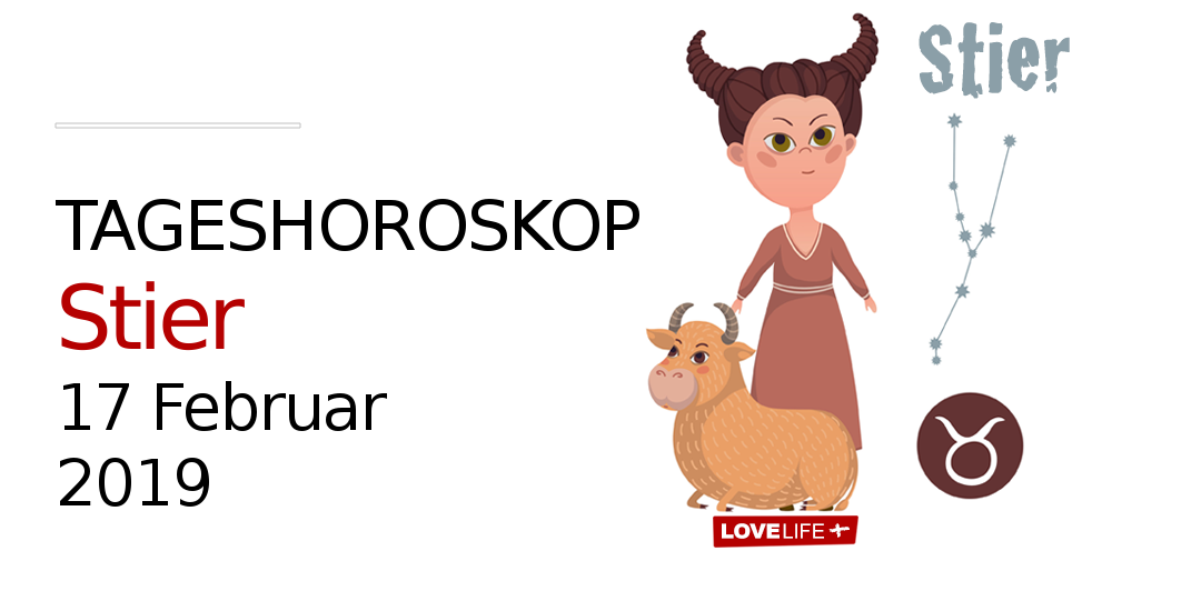 Horoskop Stier 17 Februar 2019 - LoveLife.plus Horoskop Stier 17 Februar 2019 - LoveLife.plus